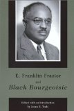 E. Franklin Frazier and Black Bourgeoisie