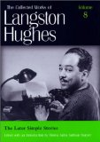 The Later Simple Stories (LH8) (The Collected Works of Langston Hughes)