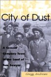 City of Dust: A Cement Company Town in the Land of Tom Sawyer (Missouri)