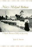 Mary McLeod Bethune and Black Women's Political Activism