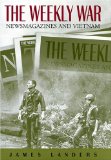 The Weekly War: Newsmagazines and Vietnam