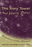 The Ivory Tower and Harry Potter: Perspectives on a Literary Phenomenon