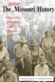 The Other Missouri History: Populists, Prostitutes, and Regular Folk