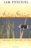 Indian Summer: Musings on the Gift of Life