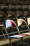 Where Did the Party Go?: William Jennings Bryan, Hubert Humphrey, and the Jeffersonian Legacy