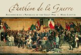 Panthéon De La Guerre: Reconfiguring a Panorama of the Great War