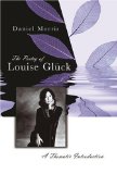 The Poetry of Louise Gluck: A Thematic Introduction