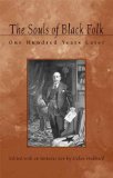 The Souls of Black Folk: One Hundred Years Later