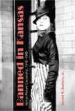 Banned in Kansas: Motion Picture Censorship, 1915-1966
