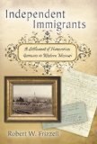 Independent Immigrants: A Settlement of Hanoverian Germans in Western Missouri