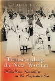 Transcending the New Woman: Multiethnic Narratives in the Progressive Era