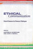 Ethical Communication: Moral Stances in Human Dialogue