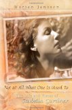 Not at All What One Is Used To: The Life and Times of Isabella Gardner
