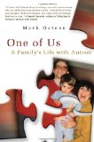 One of Us: A Family's Life with Autism