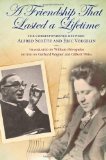 A Friendship That Lasted a Lifetime: The Correspondence Between Alfred Schutz and Eric Voegelin (Eric Voegelin Institute Series in Political Philosophy)