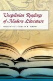 Voegelinian Readings of Modern Literature (ERIC VOEGELIN INST SERIES)