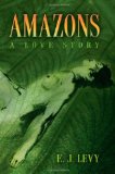 Amazons: A Love Story
