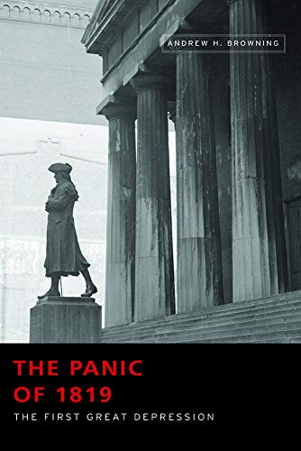 Book Cover The Panic of 1819: The First Great Depression (Studies in Constitutional Democracy)