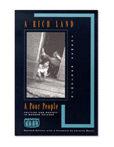 A Rich Land, a Poor People: Politics and Society in Modern Chiapas, Revised Edition