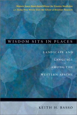 Book Cover Wisdom Sits in Places: Landscape and Language Among the Western Apache