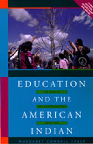 Education and the American Indian: The Road to Self-Determination, 1928-1998