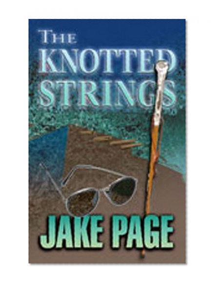 The Knotted Strings