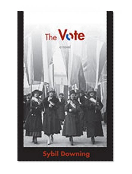 The Vote: A Novel