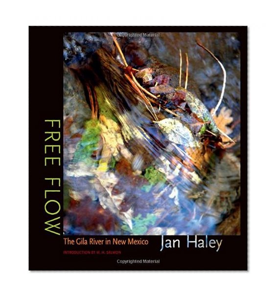 Free Flow: The Gila River in New Mexico