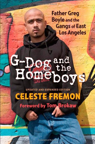Book Cover G-Dog and the Homeboys: Father Greg Boyle and the Gangs of East Los Angeles