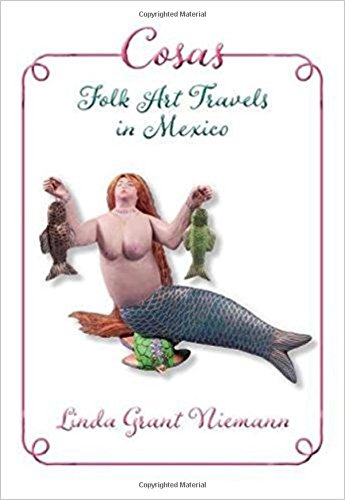 Book Cover Cosas: Folk Art Travels in Mexico