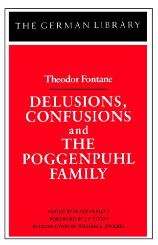 Delusions, Confusions, and the Poggenpuhl Family: Theodor Fontane (German Library)