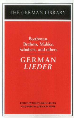 German Lieder: Beethoven, Brahms, Mahler, Schubert, and others (German Library)