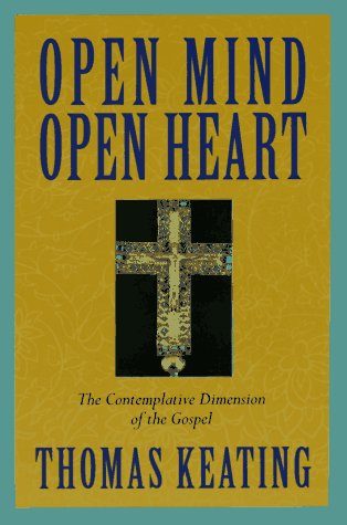 Book Cover Open Mind, Open Heart: The Contemplative Dimension of the Gospel