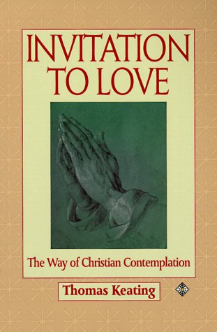 Invitation to Love: The Way of Christian Contemplation