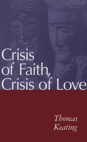 Crisis of Faith, Crisis of Love (Vol 1)