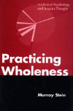 Practicing Wholeness