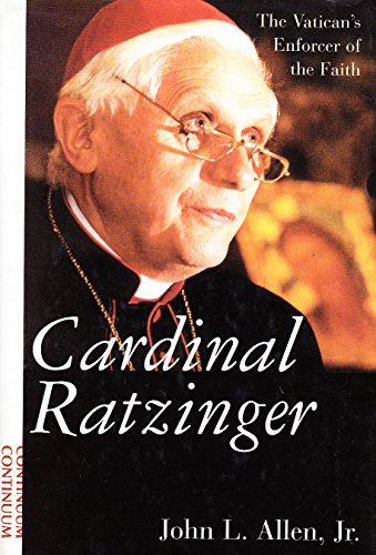 Cardinal Ratzinger: The Vatican's Enforcer of the Faith