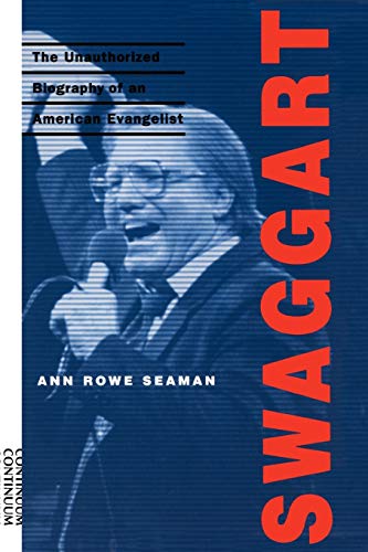 Book Cover Swaggart: The Unauthorized Biography of an American Evangelist