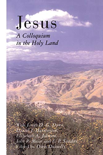 Jesus: A Colloquium In The Holy Land