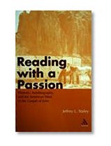 Reading with a Passion: Rhetoric, Autobiography, and the American West in the Gospel of John