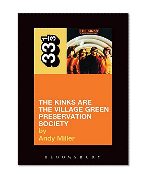 The Kinks' The Village Green Preservation Society (Thirty Three and a Third series)