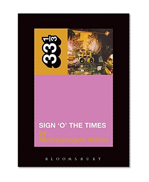 Prince's Sign O' the Times (Thirty Three and a Third series)
