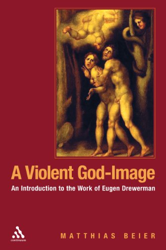 A Violent God-Image: An Introduction to the Work of Eugen Drewermann
