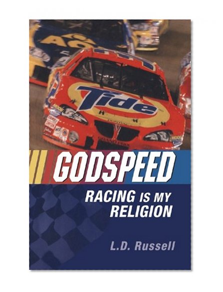 Godspeed: Racing Is My Religion