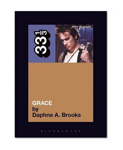 Jeff Buckley's Grace (33 1/3)