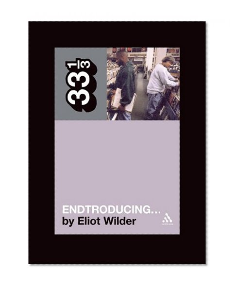 DJ Shadow's Endtroducing... (33 1/3)
