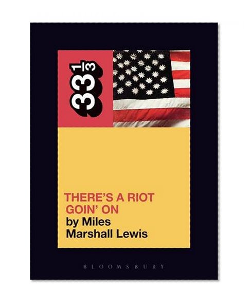 Sly and the Family Stone's There's a Riot Goin' on (33 1/3)