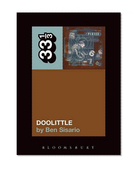 The Pixies' Doolittle (33 1/3)
