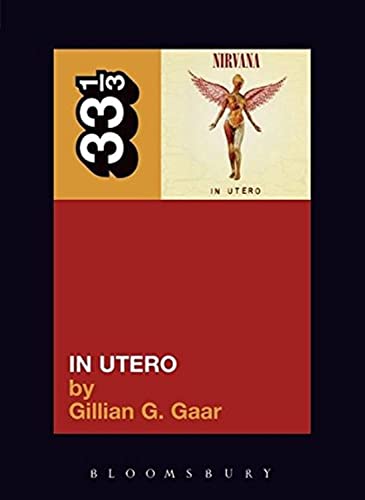 Nirvana's in Utero (33 1/3)