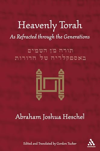 Heavenly Torah: As Refracted through the Generations
